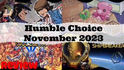 november 2023 humble choice|Humble Choice November 2023 Review – A good mix